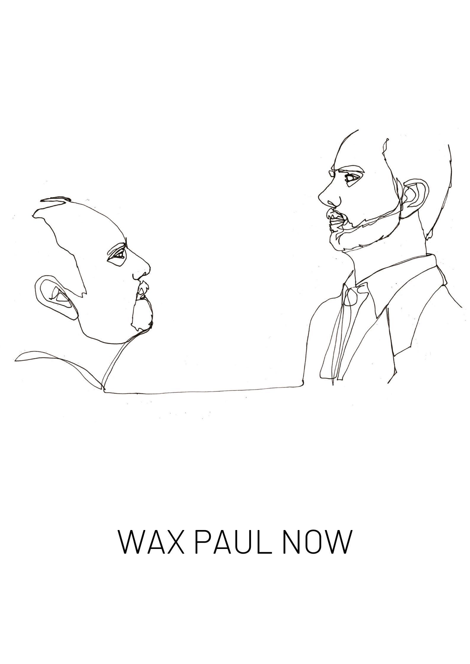 Постер Wax Paul Now